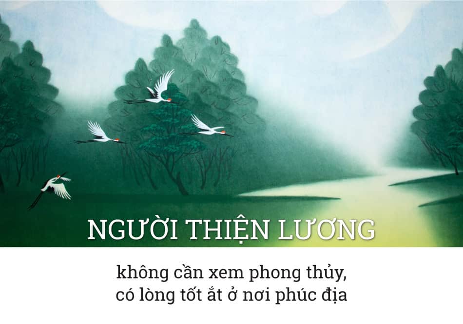 Người thiện lương không cần xem phong thủy, có lòng tốt ắt ở nơi phúc địa -  DKN.TV