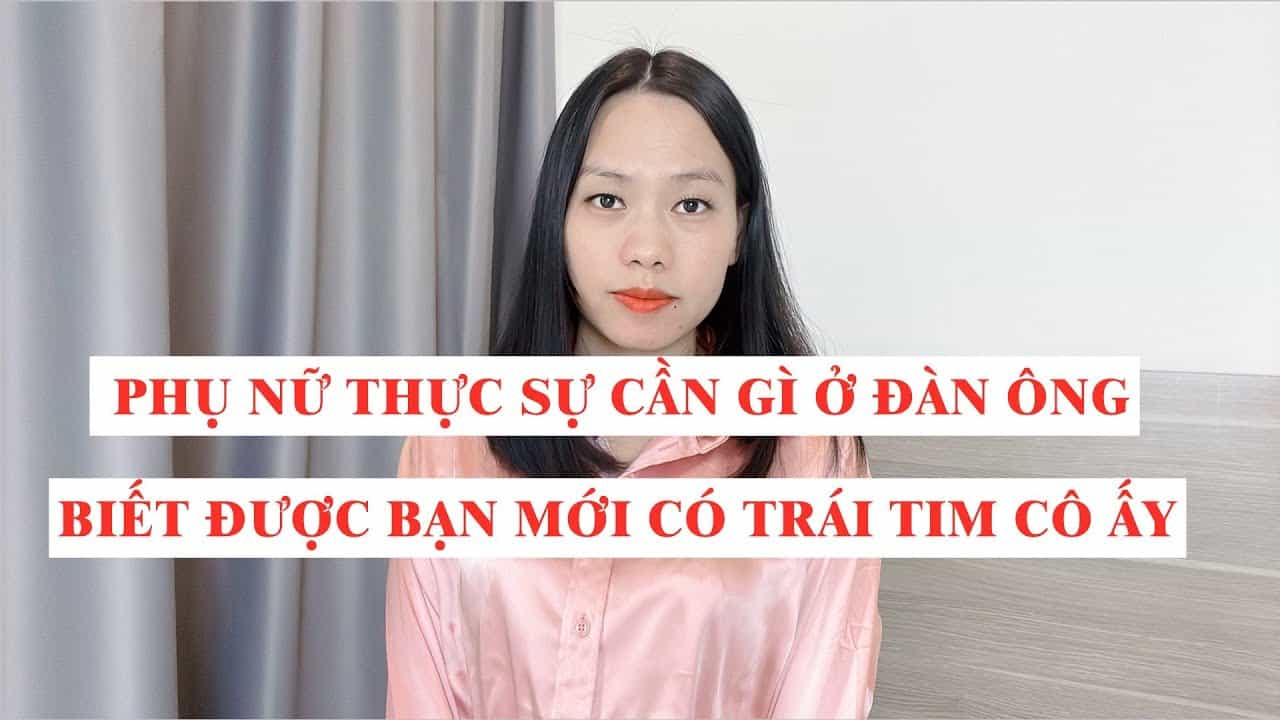 Phụ nữ cần gì ở đàn ông